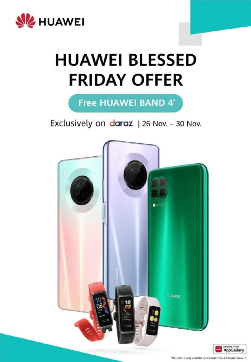 HUAWEI Nova 7i and HUAWEI Y9a Come with a HUAWEI Band 4 Exclusively on the Blessed Friday Sale Online