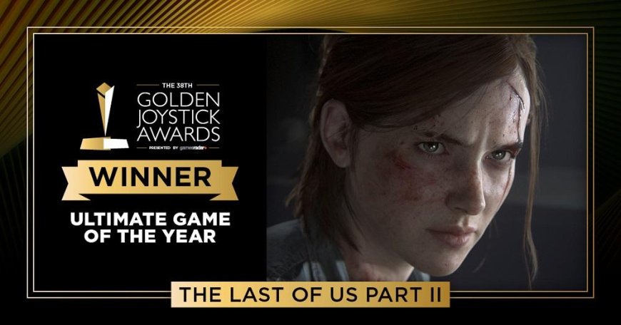 Last of Us Part 2 Wins Golden Joystick Awards
