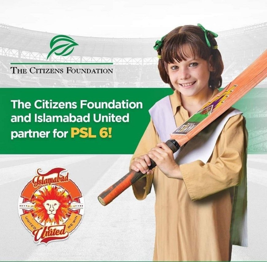 Islamabad United & The Citizens Foundation Partner for PSL6!