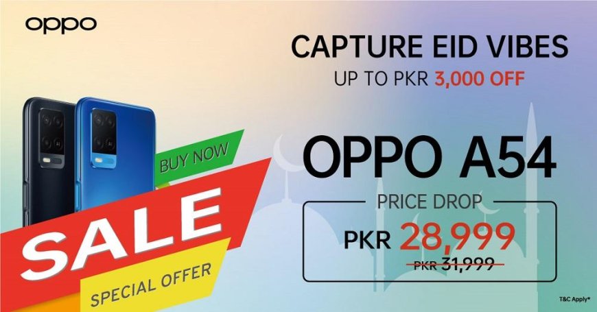 Bigger Celebrations, Bigger Offers! OPPO F19 and A54 dropped down
