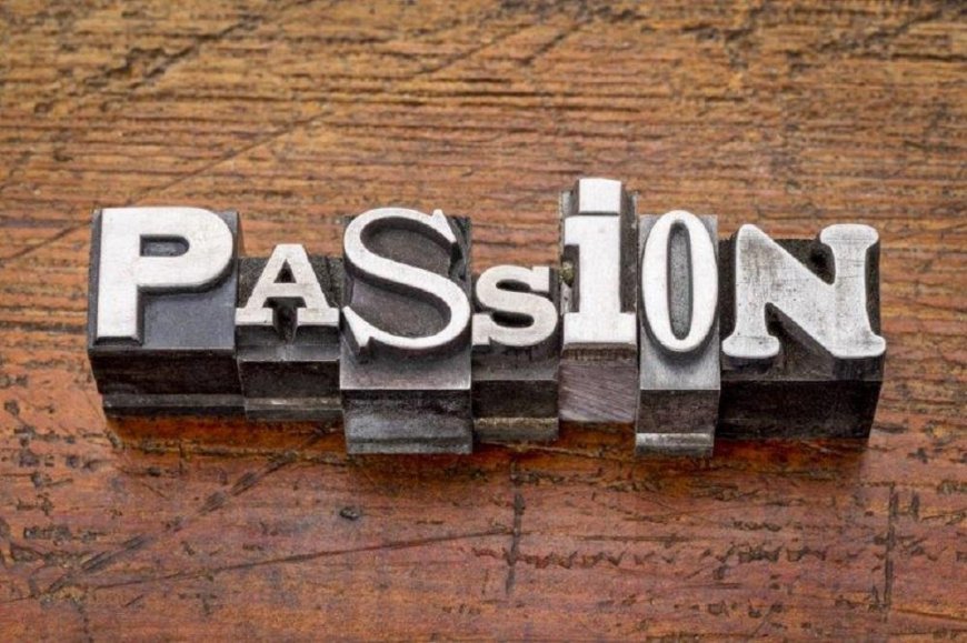 Develop passion and take care of academic results. How to keep the balance?