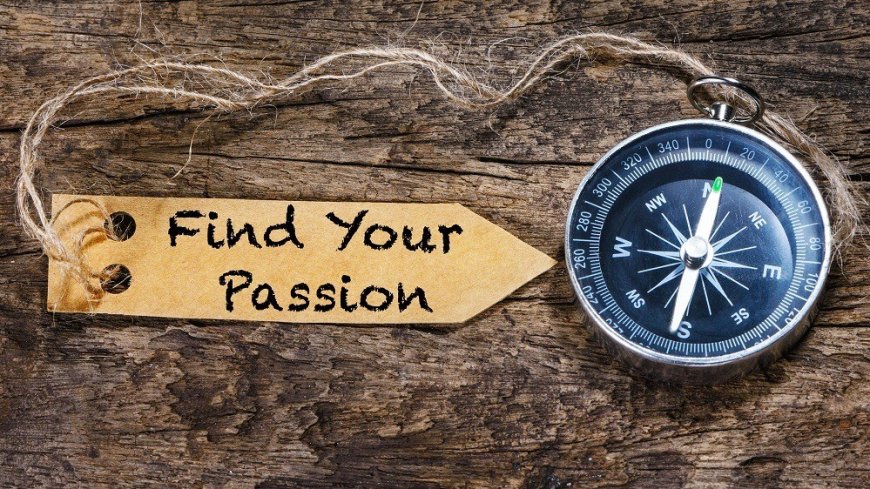 How to find passion? Ask yourself 5 simple questions