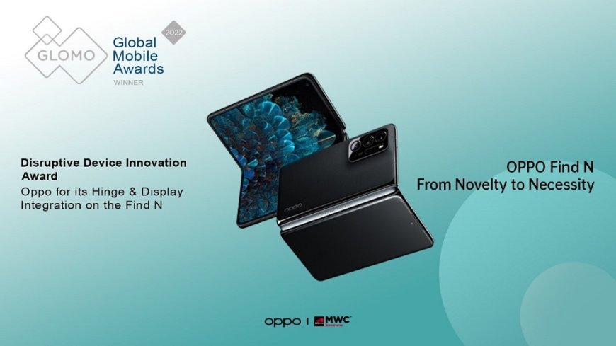 OPPO Wins œDisruptive Device Innovation at GLOMO Awards 2022