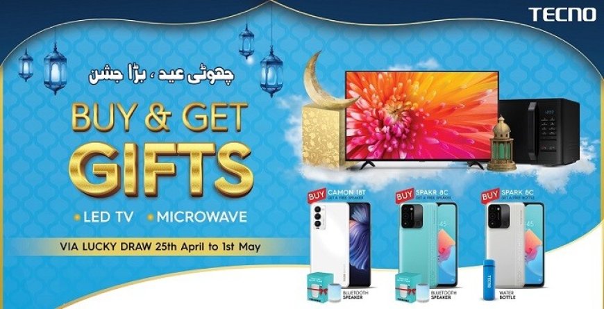 TECNO Brings a œChottie EID, Bara Jashan Super Ramadan Offer for fans