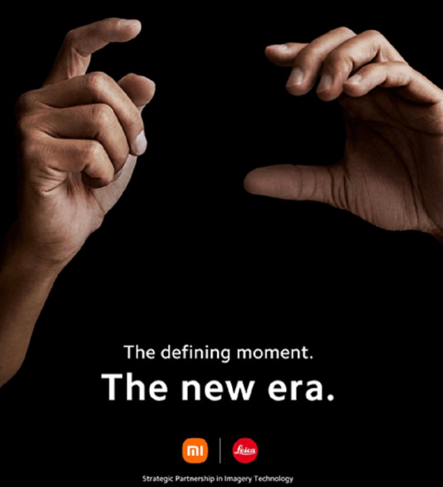 Xiaomi and Leica Camera announce long-term strategic cooperation